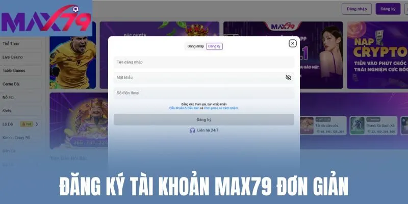 Đăng ký tài khoản Max79 đơn giản