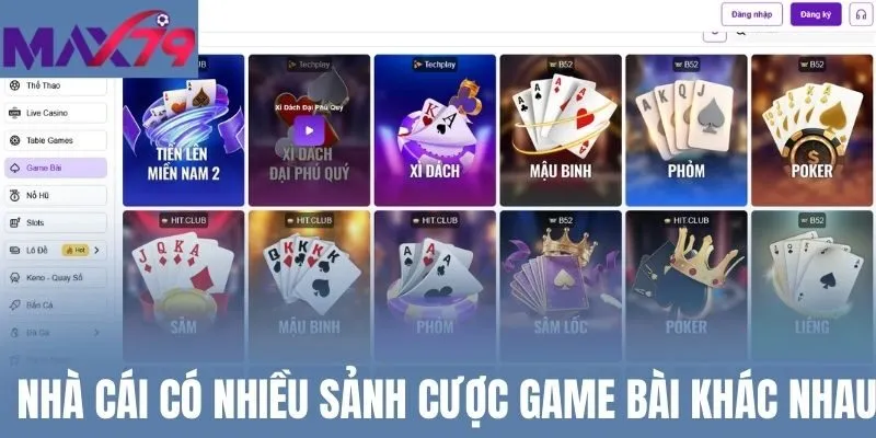 Nhà cái có nhiều sảnh cược game bài khác nhau